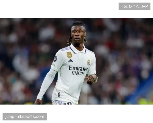 卡马文加独特训练法曝光：揭秘皇马新星快速成长的秘诀