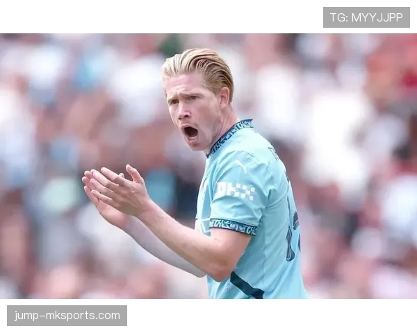 德布劳内再遇伤病困扰，2025赛季前景堪忧恢复之路漫长